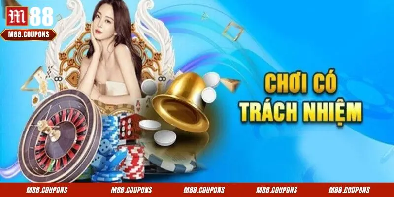 Trách nhiệm của người chơi là yếu tố rất quan trọng khi tham gia M88